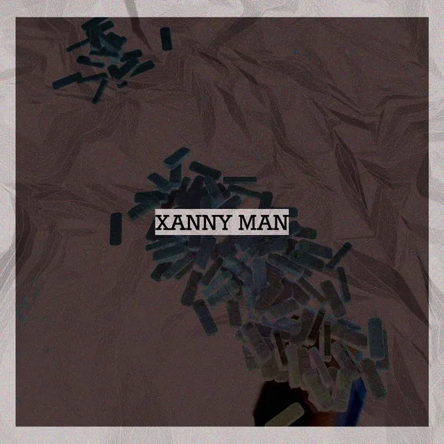 Xanny Man