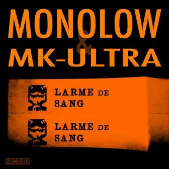 Larme de Sang Ep by Monolow