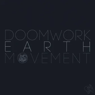 Earth Movement by Doomwork