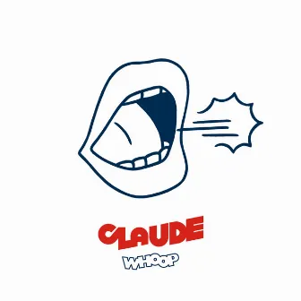 Whoop by Claude