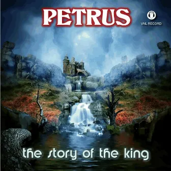 The Story of the King by Petrus