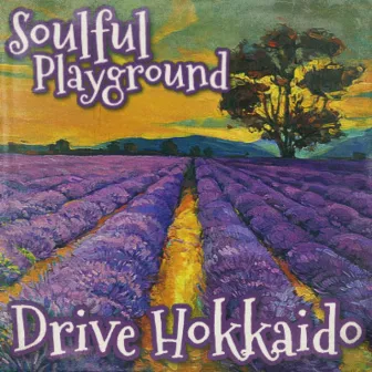 Drive Hokkaido by Soulful Playground