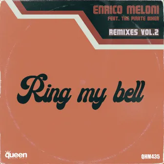 Ring My Bell (Remixes, Vol. 2) by Enrico Meloni