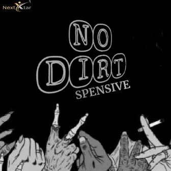 No Dirt by Spensive