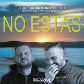 No Estás (Miki Hernandez & Tony D. Mambo Remix) by David Cuello