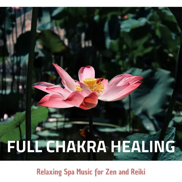 Full Chakra Healing