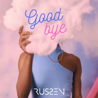 Goodbye by Russen