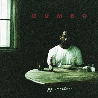 Gumbo by PJ Morton