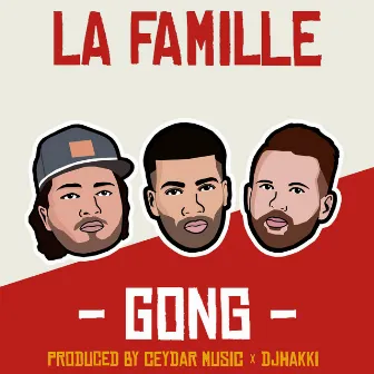 Gong by La Famille