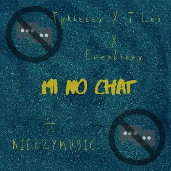 Mi No Chat by TpKiezzy