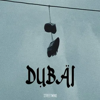 Dubai by STREETMIND