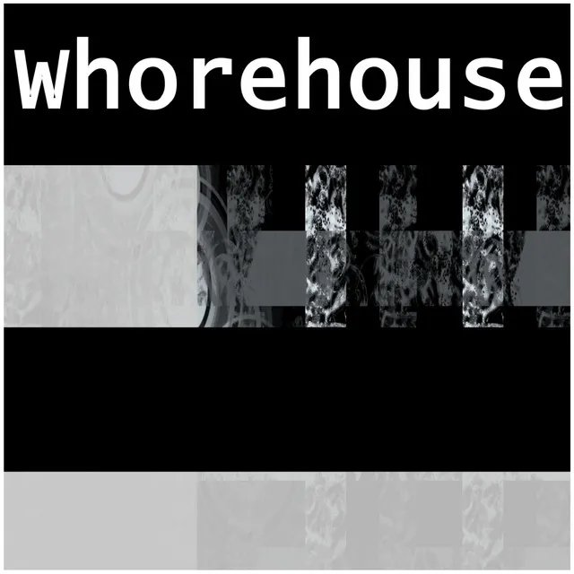 Whorehouse - Original Mix