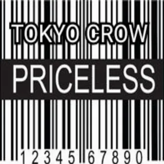 Priceless by Tokyo Crow