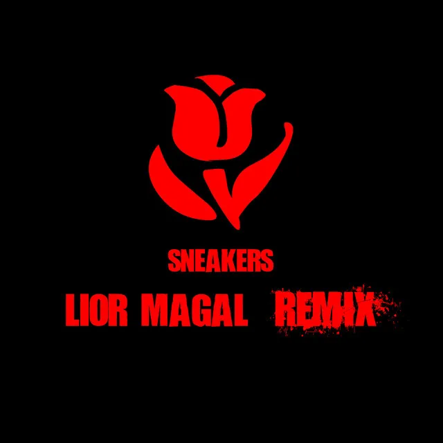 Sneakers Lior Magal (Remix)[Radio Edit]