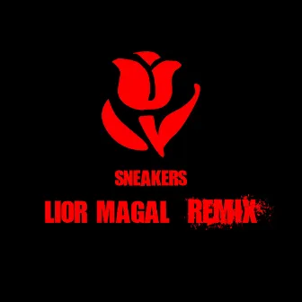 Sneakers Lior Magal (Remix)[Radio Edit] by Lior Magal