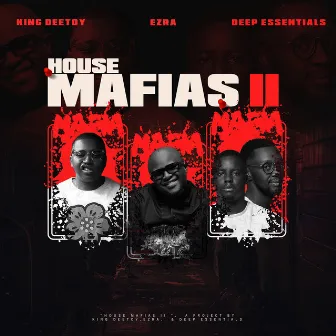 House Mafias 2 by Deep Essentials