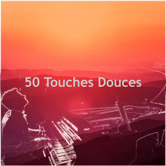 50 Touches Douces