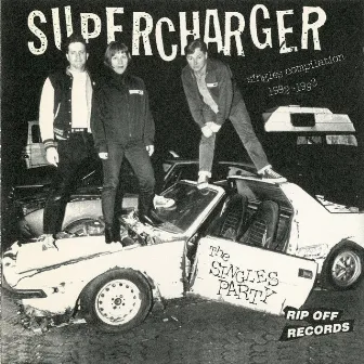 The Singles Party 1992-1993 by Supercharger