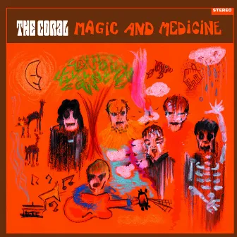 Magic & Medicine by The Coral