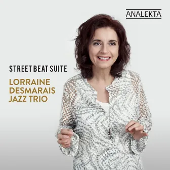 Street Beat Suite by Lorraine Desmarais