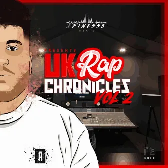 UK Rap Chronicles, Vol. 2 by S Finesse