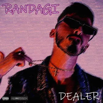 Randagi by Dealer