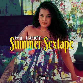 SUMMER SEXTAPE by Wil Guice