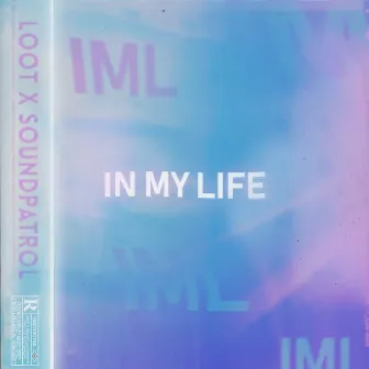 In My Life by LOOT