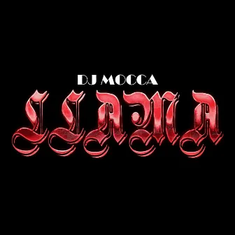 Llama (Remix) by DJ MOCCA