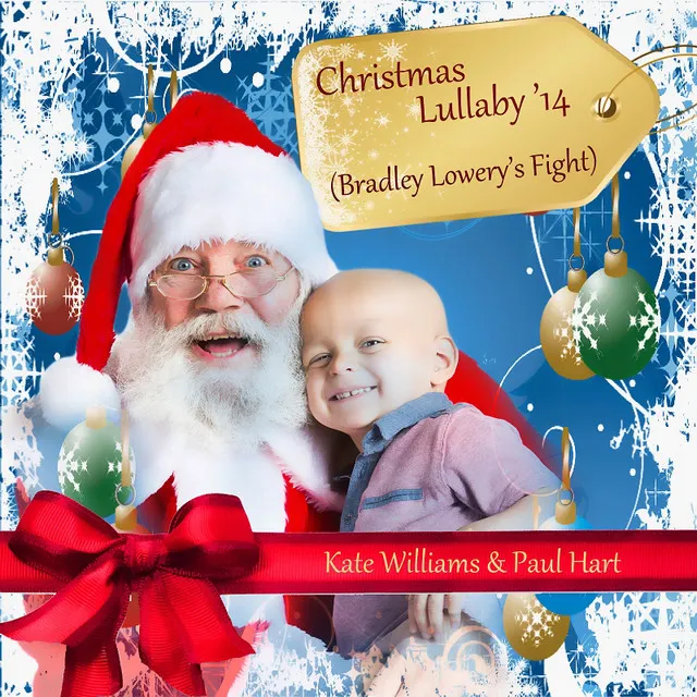 Christmas Lullaby '14 (Bradley Lowery's Fight)