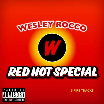 Red Hot Special by Wesley Rocco