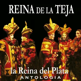 La Reina del Plata - Antologia by Reina de la Teja