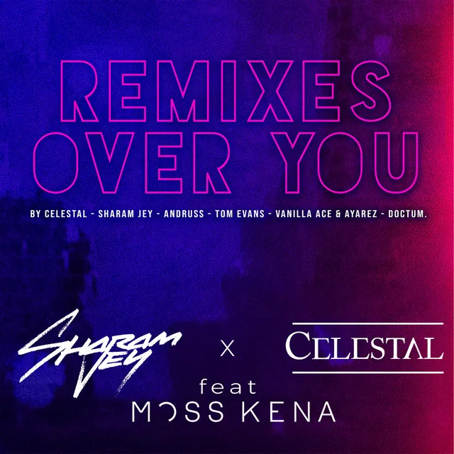 Over You (Remixes)