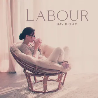 Labour Day Relax: Music To Unwind And Laze Without Work by Reading Planet