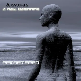 A New Beginning (Remastered) by Armenia