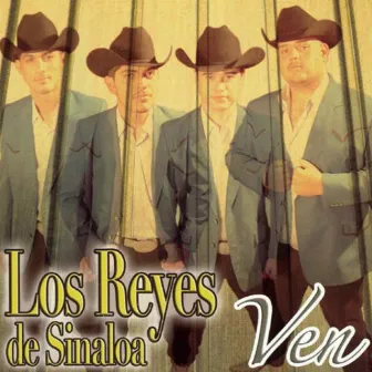 Ven by Los Reyes De Sinaloa