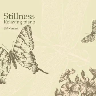 Stillness - Relaxing Piano by Ulf Nomark