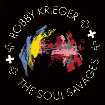 Robby Krieger & The Soul Savages by Robby Krieger