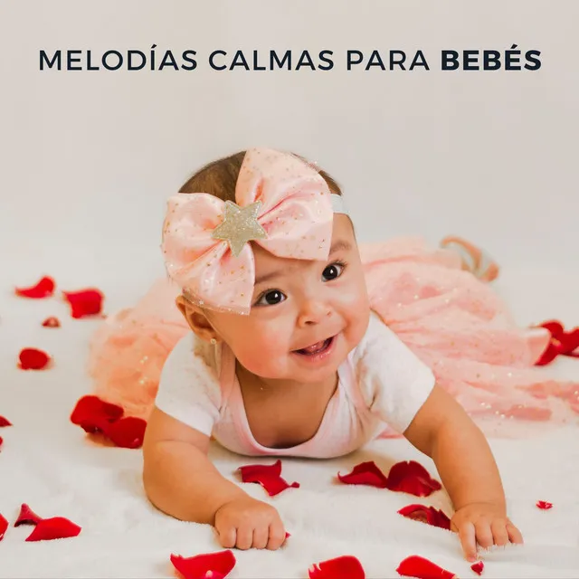 Melodías Calmas Para Bebés