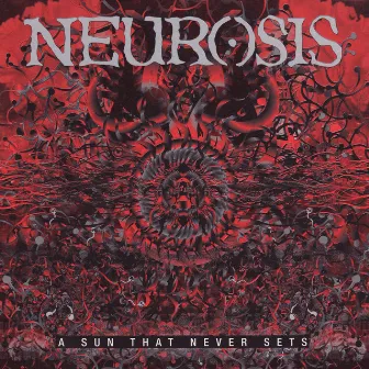 A Sun That Never Sets by Neurosis