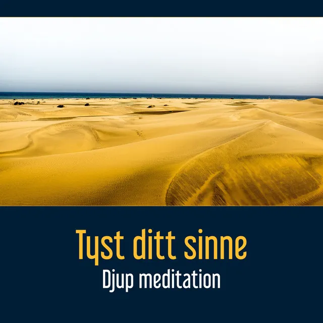 Tyst ditt sinne - Djup meditation, Lugnande ljud för bättre sömn och avkoppling, Anti stress musik, Nå staten zen