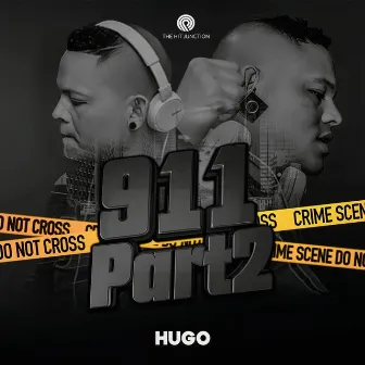 911, Pt. 2 by Hugo