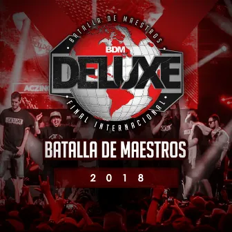 Batalla de Maestros Deluxe 2018 by Batalla De Maestros