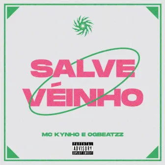 Salve Véinho by OGBEATZZ