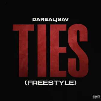 Ties Freestyle by DaRealJsav