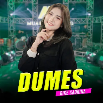 Dumes (Live) by dike sabrina