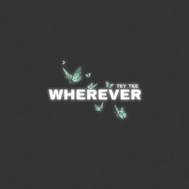 Wherever