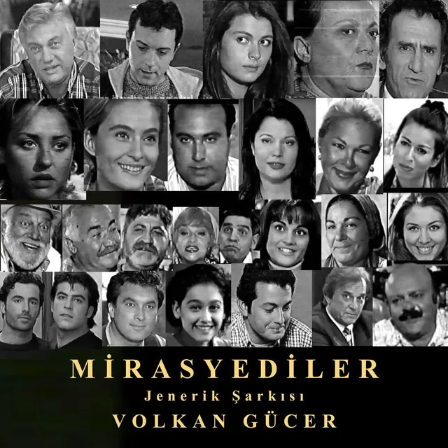 Mirasyediler Jenerik Sarkisi - Original Motion Picture Soundtrack