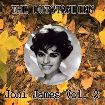 The Outstanding Joni James Vol. 2 by Joni James