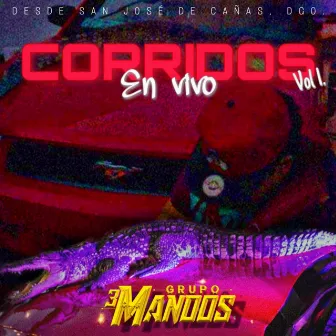 Corridos En Vivo, Vol. 1 by Grupo 3 Mandos